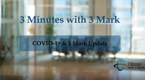 3Minutes with 3 Mark - COVID-19 3 Mark Update Thumbnail